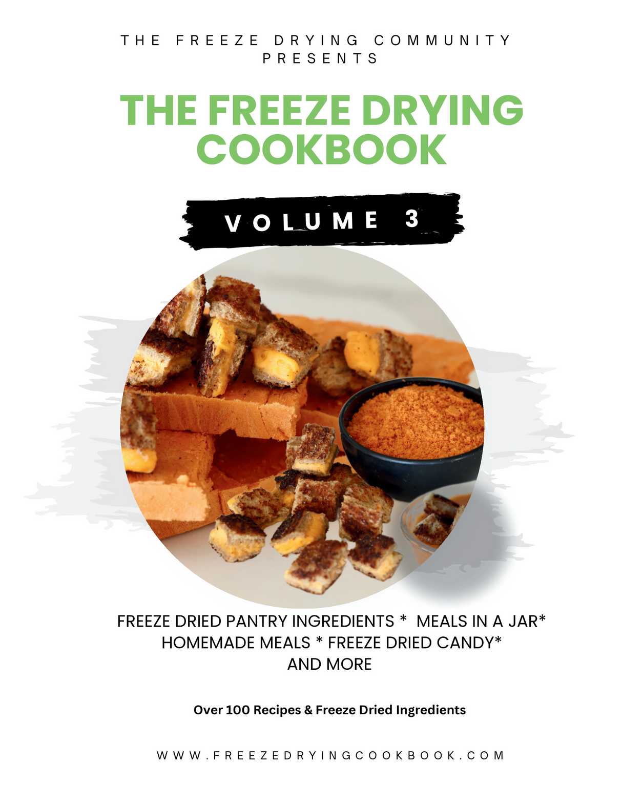 The Freeze Drying Cookbook Vol 3 (Physical Copy)