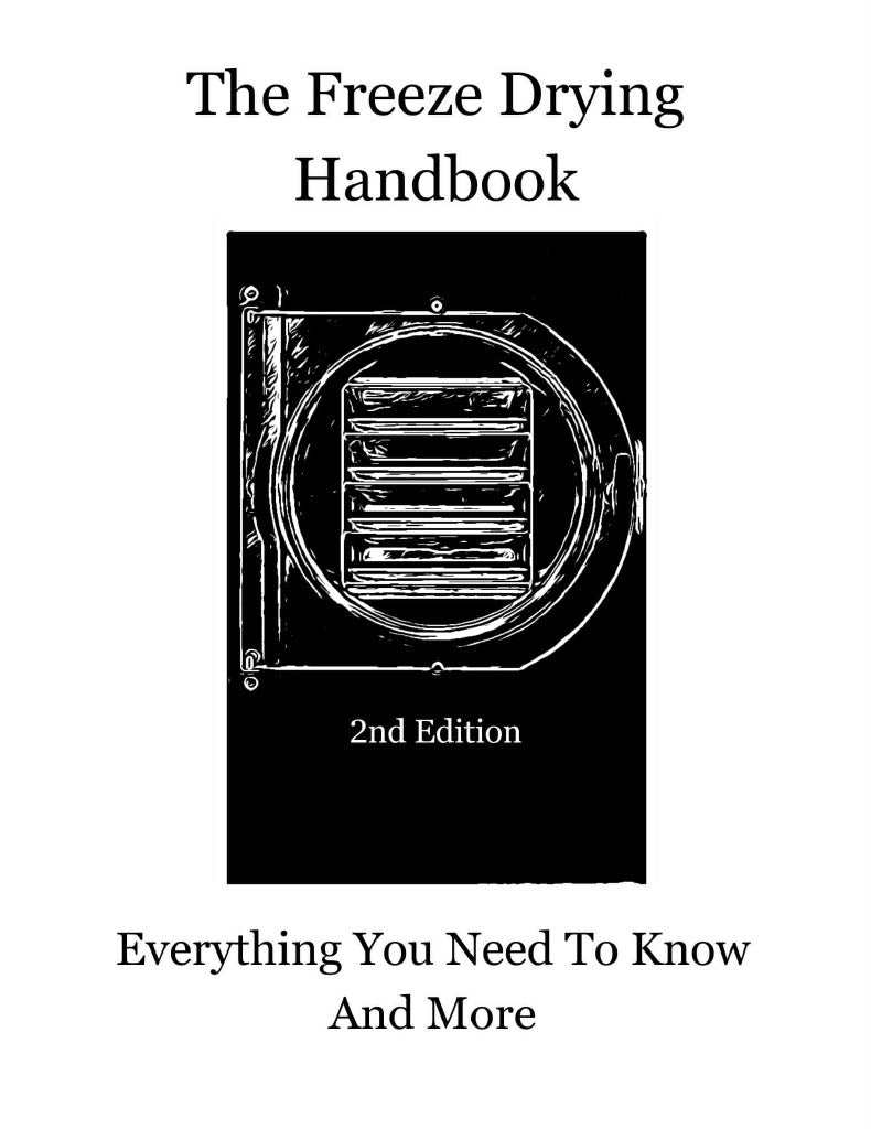 The Freeze Drying Handbook: Everything You Need to Know and More 2nd Edition-PDF Download