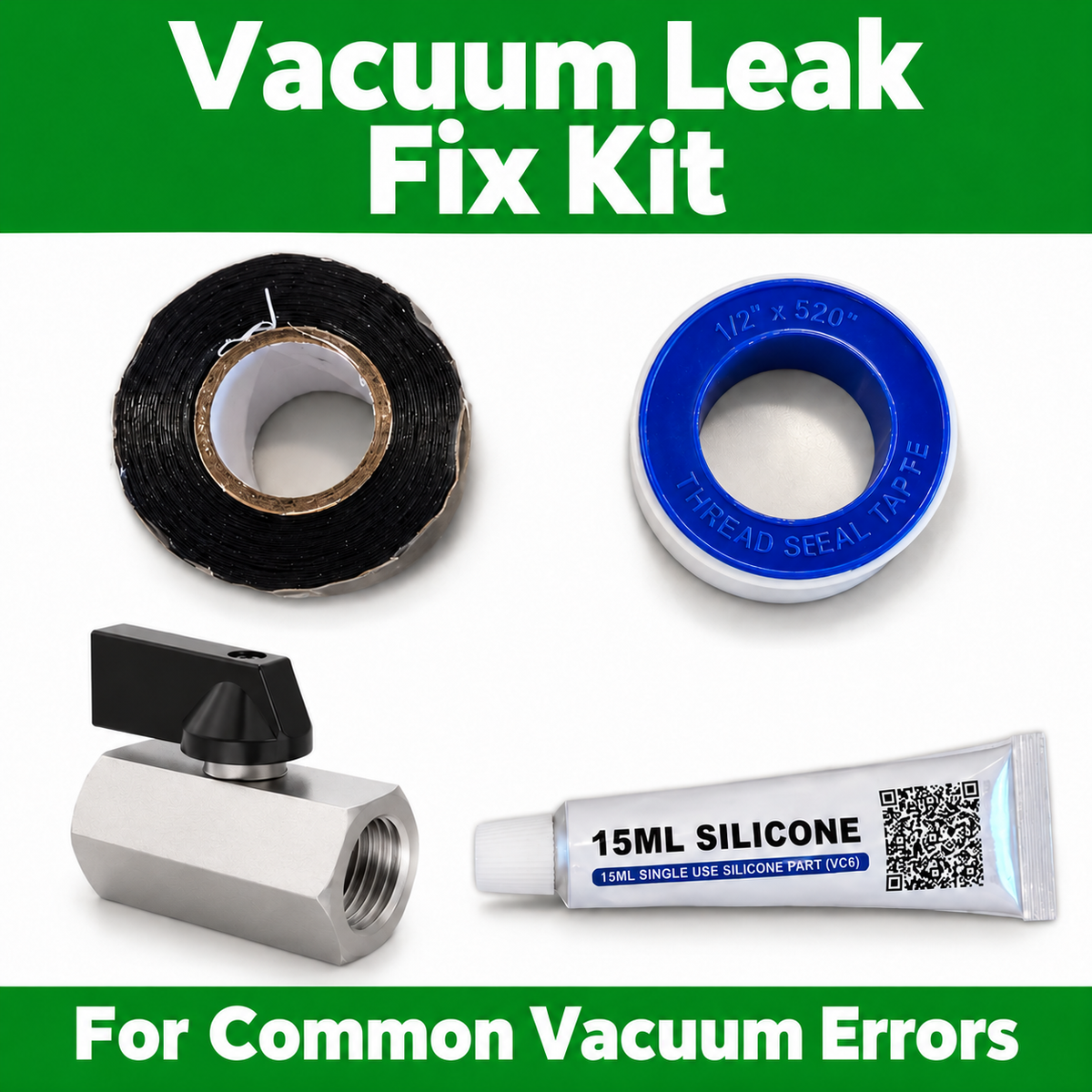 Vacuum Leak Fix Kit